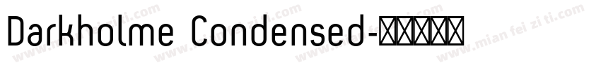 Darkholme Condensed字体转换